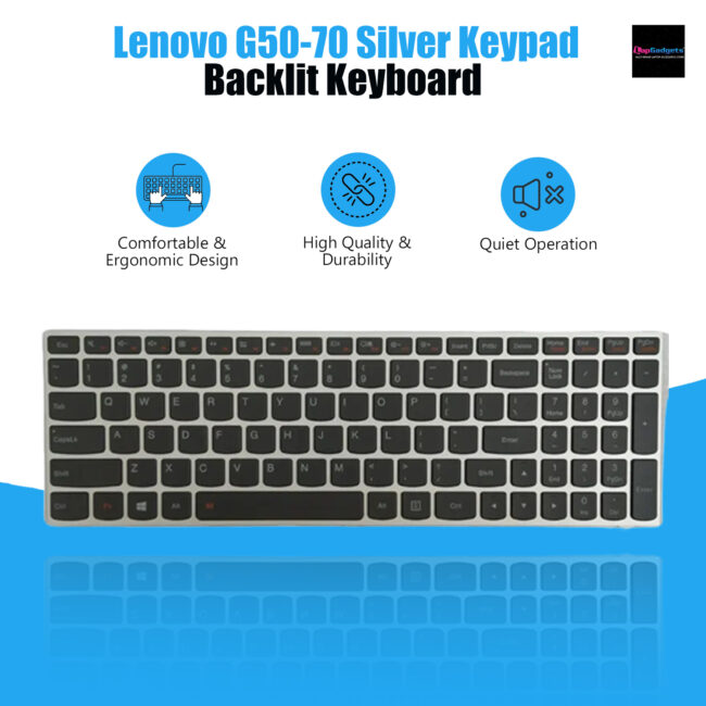 Backlit Silver Keyboard for Lenovo G50-70, G50-30, G50-45, G50-75, G50-80, G70-70, G70-80, Z50-70, Z50-75, Ideapad E50-70, and 500-15ISK (